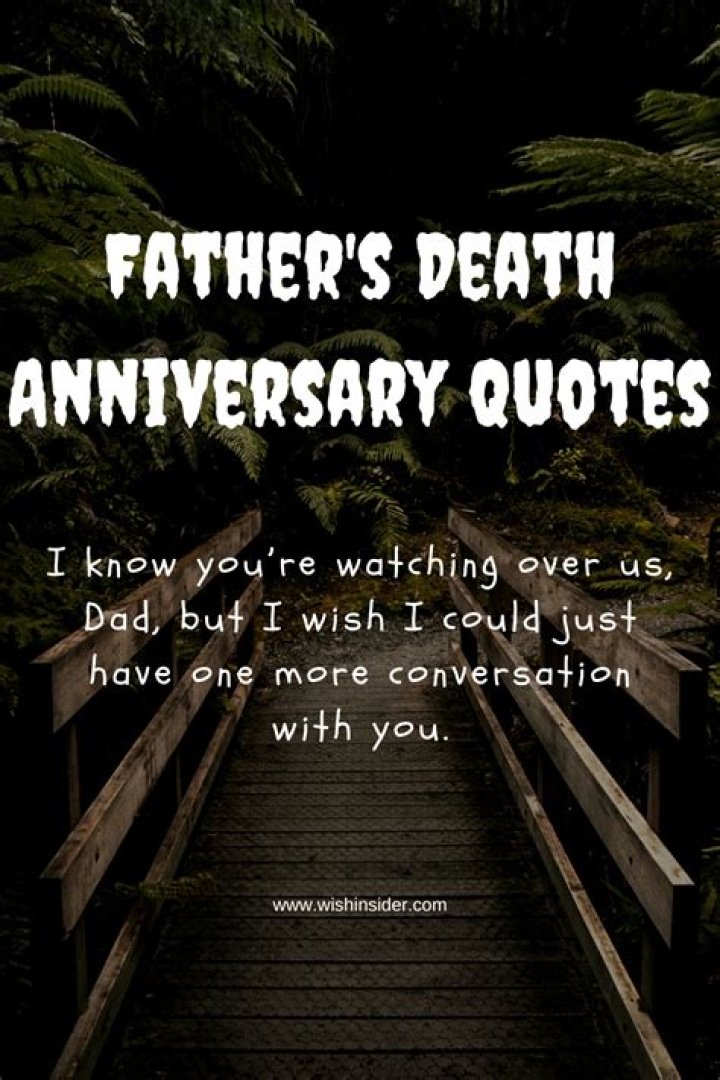 Over 100 Father Death Anniversary Quotes ·