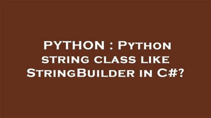 Python string class like StringBuilder in C#?