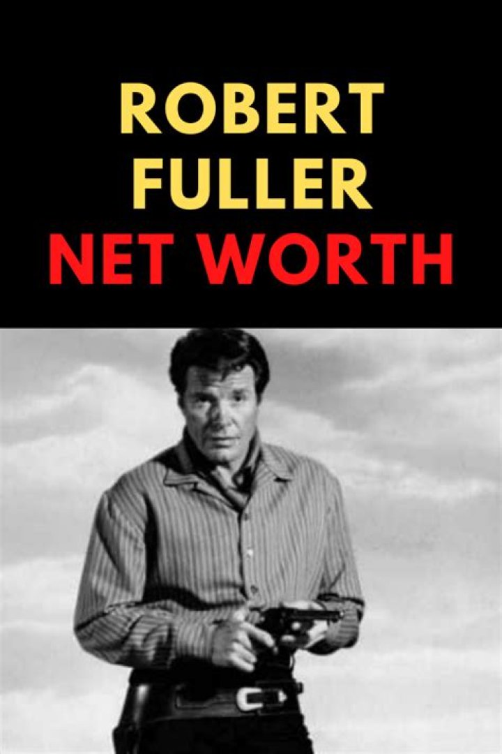 Robert Fuller Net Worth, Income, Salary, Earnings, Biography