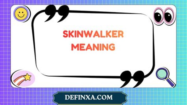 What Is A Skinwalker? Meaning Explained On Urban Dictionary ·