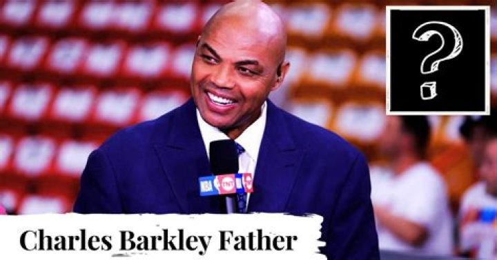 Who was Charles Barkley father Frank Barkley? Cause of death revealed